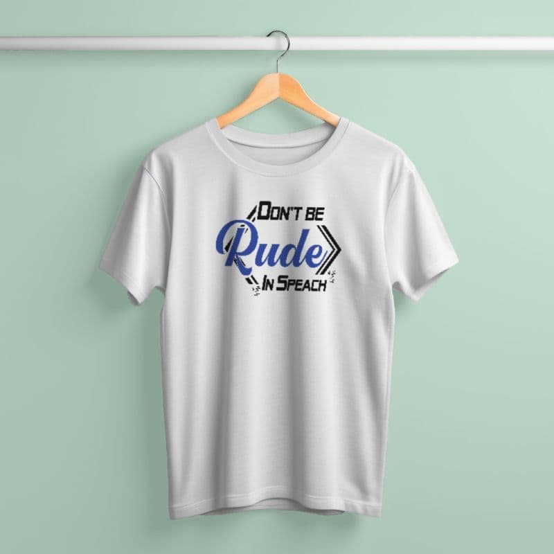 Jersey Fabrics Don't be Rude T-shirt